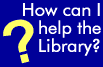 How can I help the Library?